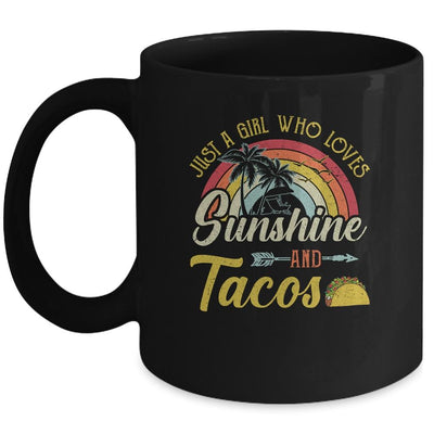 Just A Girl Who Loves Sunshine And Tacos Mug-Coffee Mug-Mug-Black