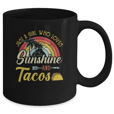 Just A Girl Who Loves Sunshine And Tacos Mug-Coffee Mug-
