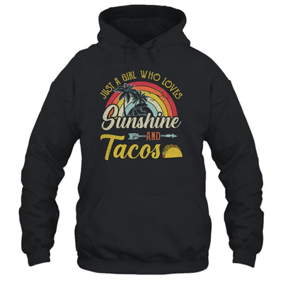 Just A Girl Who Loves Sunshine And Tacos-T-Shirt & Tank Top-Pullover Hoodie-Black