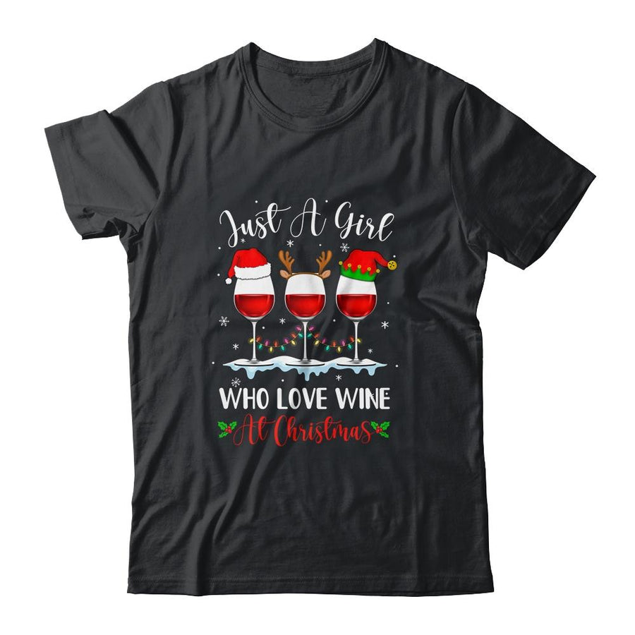 Just A Girl Who Loves Wine At Christmas Drinking Lover Gift-T-Shirt & Sweatshirt-Classic T-Shirt-Black