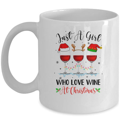 Just A Girl Who Loves Wine At Christmas Drinking Lover Mug-Coffee Mug-Mug-White