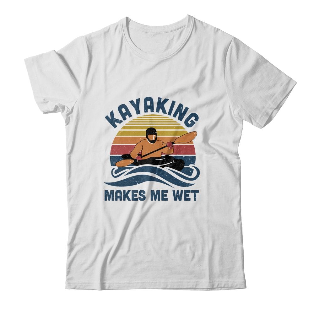Kayaking Makes Me Wet Vintage-T-Shirt & Tank Top-Classic T-Shirt-White