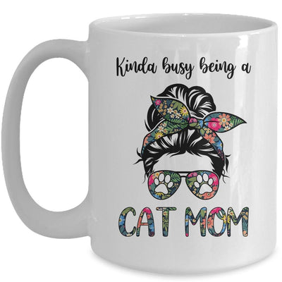 Kinda busy being a Cat Mom Messy Bun Life Hair Glasses Mug-Coffee Mug-Mug-White
