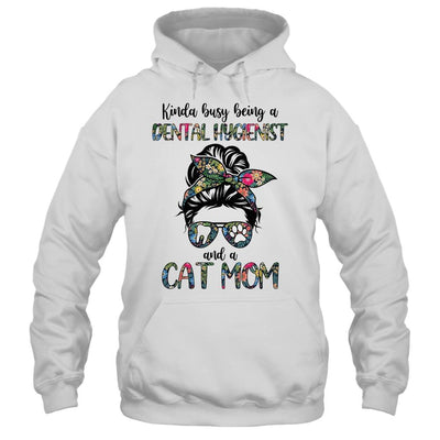 Kinda busy being a Dental Hygienist and a Cat Mom-T-Shirt & Tank Top-Pullover Hoodie-White