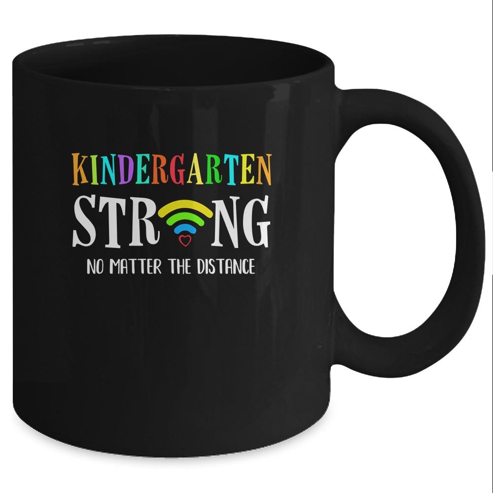 Kindergarten Strong No Matter Distance Virtual Learning Mug-Coffee Mug-Mug-Black