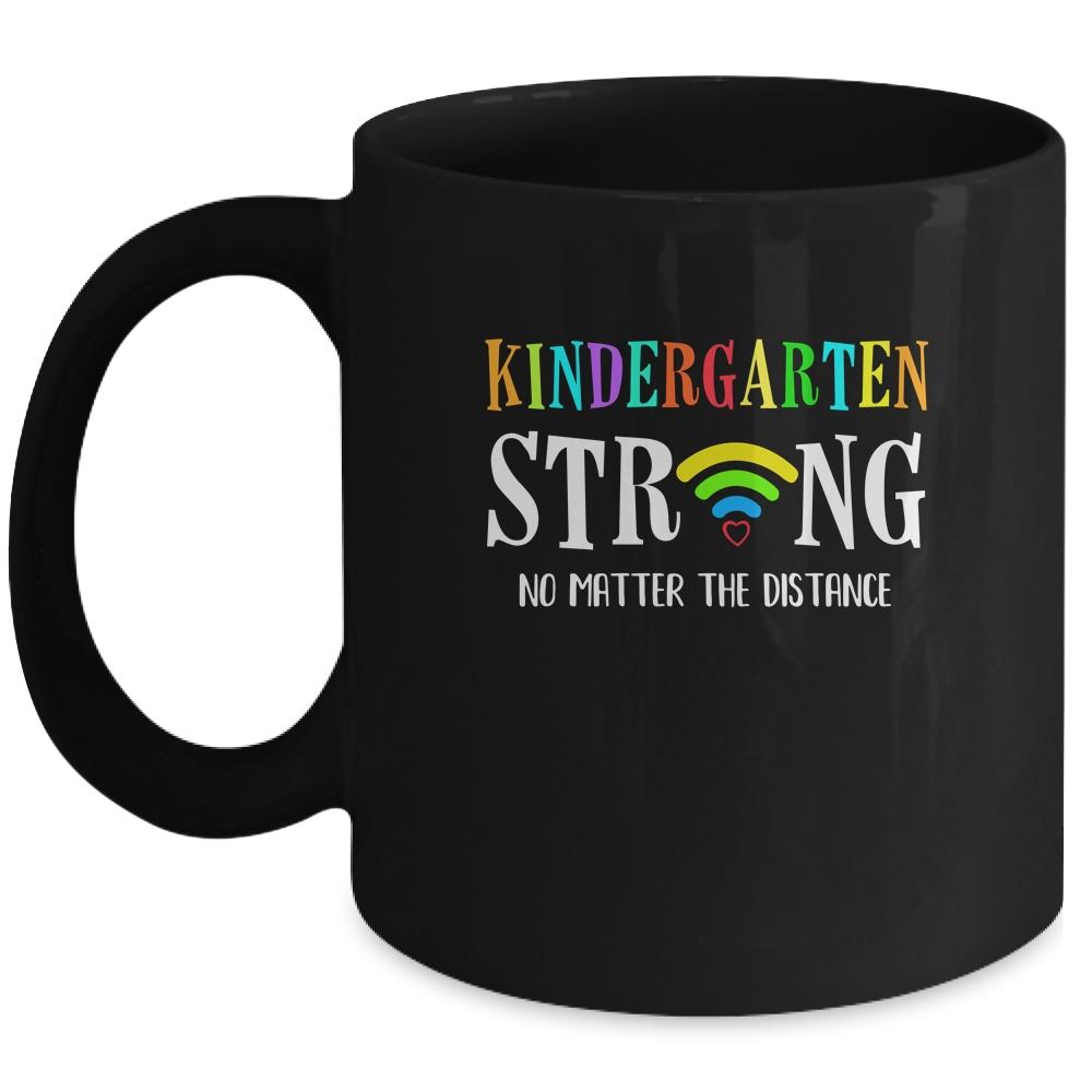 Kindergarten Strong No Matter Distance Virtual Learning Mug-Coffee Mug-Mug-Black