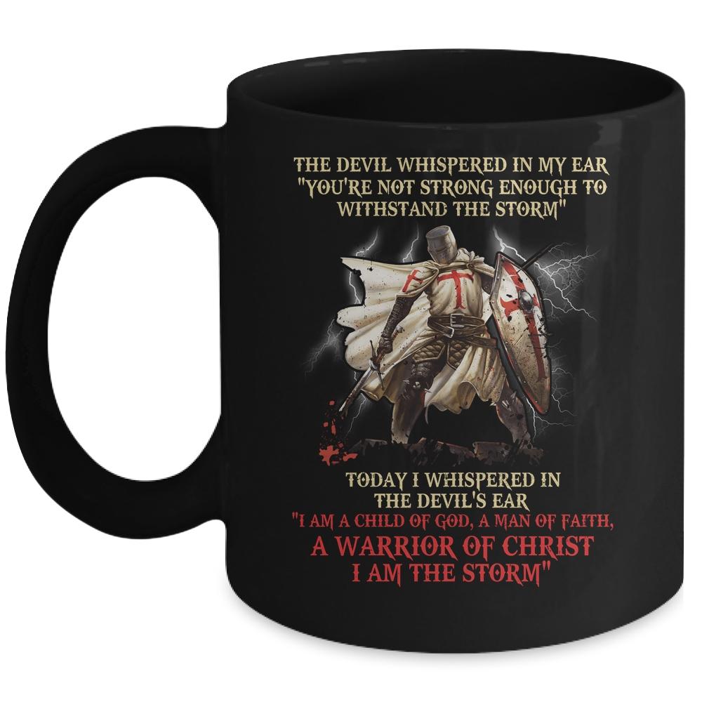 Knight Templar A Warrior Of Christ I Am The Storm Mug-Coffee Mug-Mug-Black