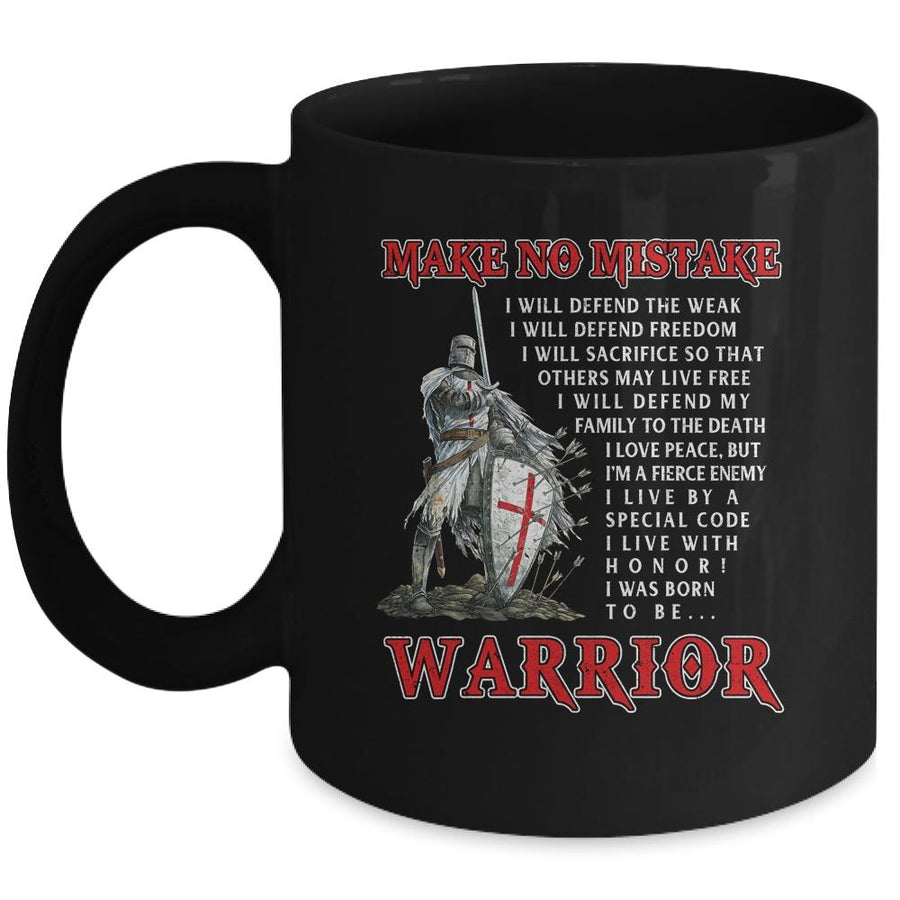 Knight Templar For Men Make No Mistake The Crusader Mug-Coffee Mug-Mug-Black