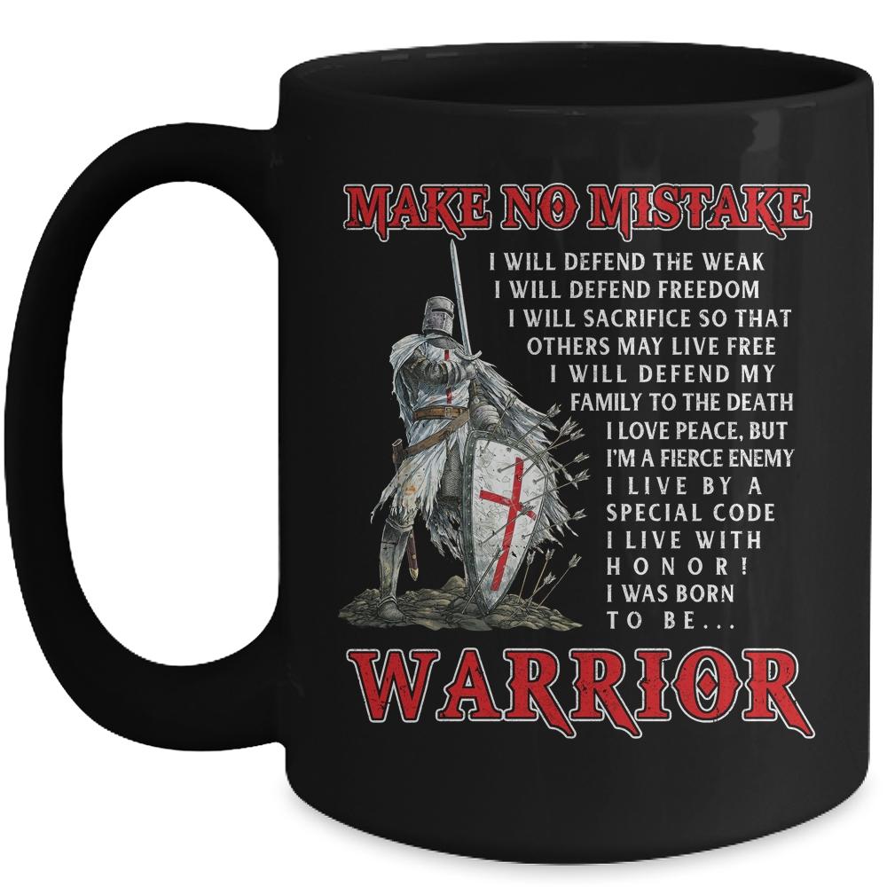 Knight Templar For Men Make No Mistake The Crusader Mug-Coffee Mug-Mug-Black