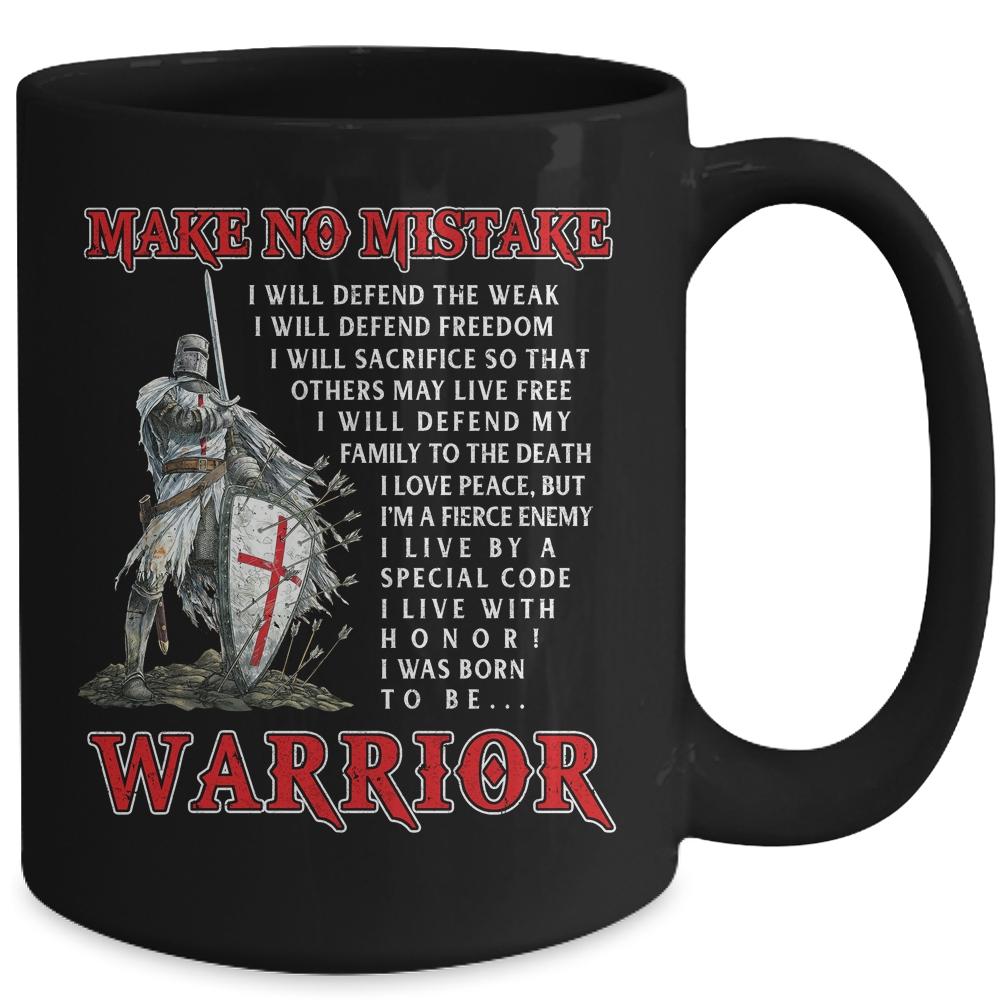 Knight Templar For Men Make No Mistake The Crusader Mug-Coffee Mug-