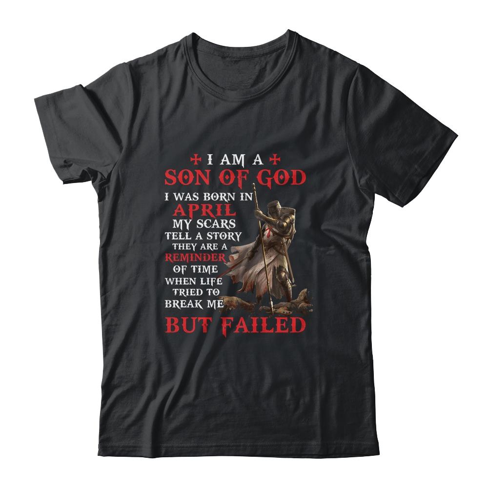 Knight Templar I Am A Son Of God I Was Born In April-T-Shirt & Hoodie-Classic T-Shirt-Black