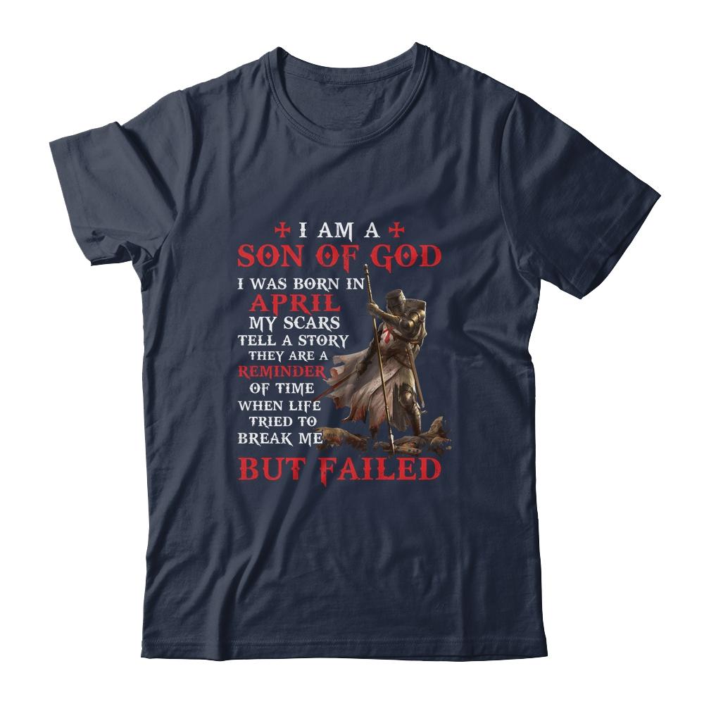 Knight Templar I Am A Son Of God I Was Born In April-T-Shirt & Hoodie-Classic T-Shirt-Navy