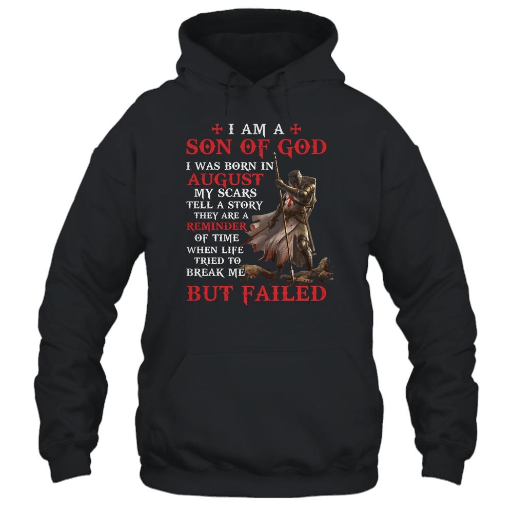 Knight Templar I Am A Son Of God I Was Born In August-T-Shirt & Hoodie-Pullover Hoodie-Black