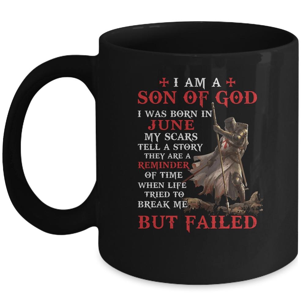 Knight Templar I Am A Son Of God I Was Born In June Mug-Coffee Mug-Mug-Black