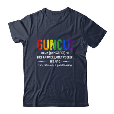 LGBT Gay Pride Guncle Definition Rainbow Uncle Lover Support-T-Shirt & Hoodie-Classic T-Shirt-Navy