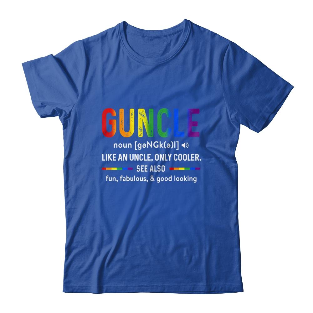 LGBT Gay Pride Guncle Definition Rainbow Uncle Lover Support-T-Shirt & Hoodie-Classic T-Shirt-Royal