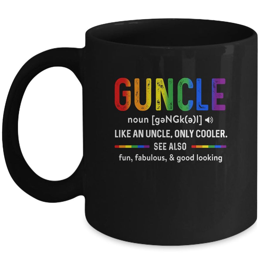 LGBT Gay Pride Guncle Definition Rainbow Uncle Lover Support Mug-Coffee Mug-Mug-Black