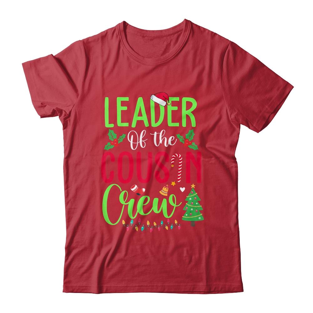 Leader Of The Cousin Crew Funny Christmas Family Gifts-T-Shirt & Sweatshirt-Classic T-Shirt-Red