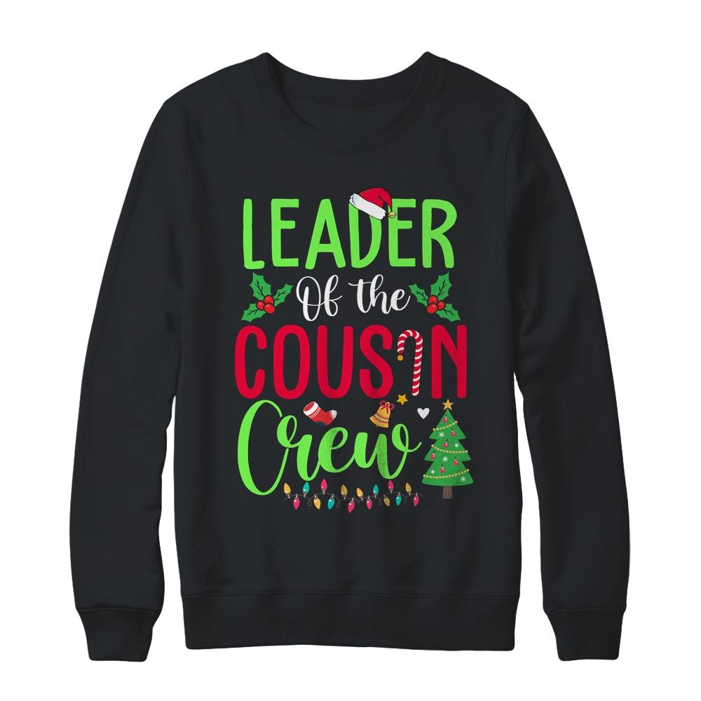 Leader Of The Cousin Crew Funny Christmas Family Gifts-T-Shirt & Sweatshirt-Crewneck Sweatshirt-Black