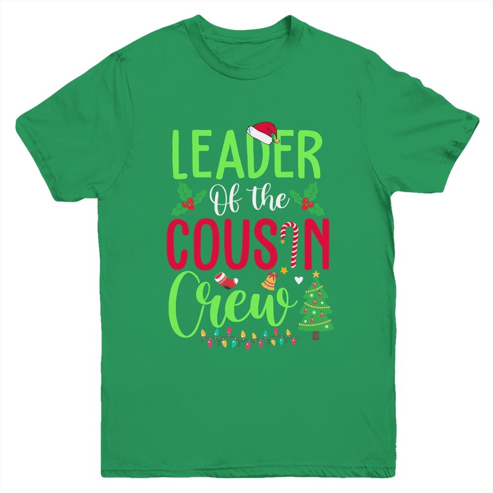 Leader Of The Cousin Crew Funny Christmas Family Gifts Youth-Youth Shirt-Youth T-Shirt-Irish Green