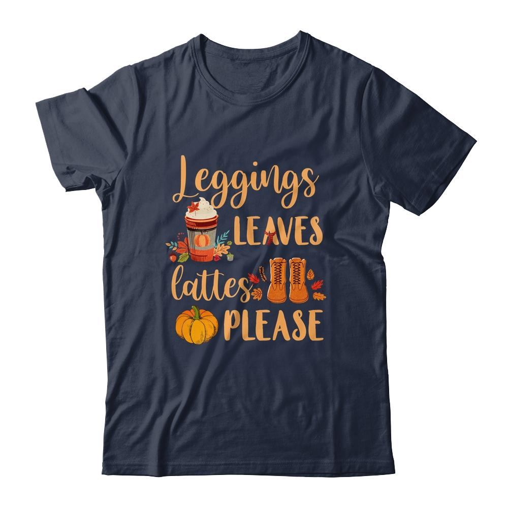 Leggings Leaves Lattes Please Fall Autumn Pumpkin-T-Shirt & Tank Top-Classic T-Shirt-Navy