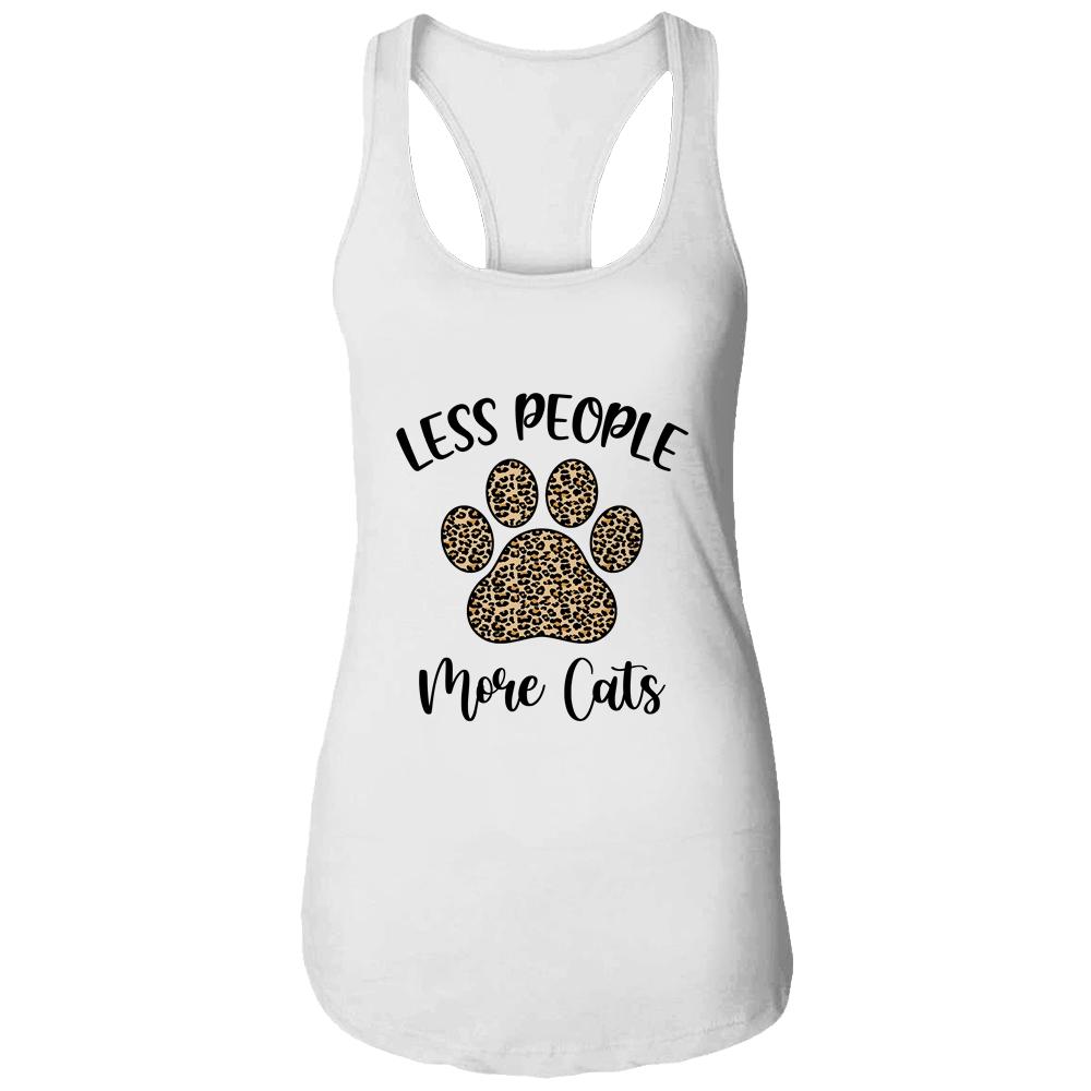 Less People More Cats Funny Leopard Cat Mom Lover Paw-T-Shirt & Tank Top-Women's Ideal Racerback Tank-White