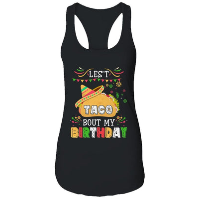 Let's Taco 'bout My Birthday Cinco De Mayo Tacos-T-Shirt & Tank Top-Women's Ideal Racerback Tank-Black