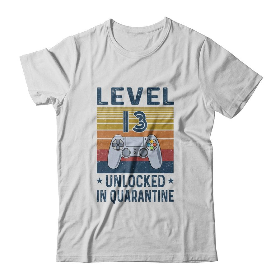 Level 13 Unlocked Video Gamer In Quarantine 13th Birthday-T-Shirt & Hoodie-Classic T-Shirt-White