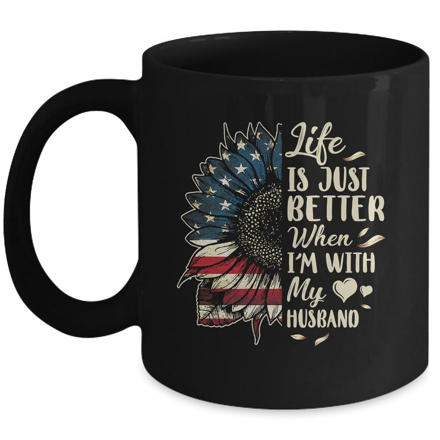 Life Is Just Better When Im With My Husband Sunflower Flag Mug-Coffee Mug-Mug-Black