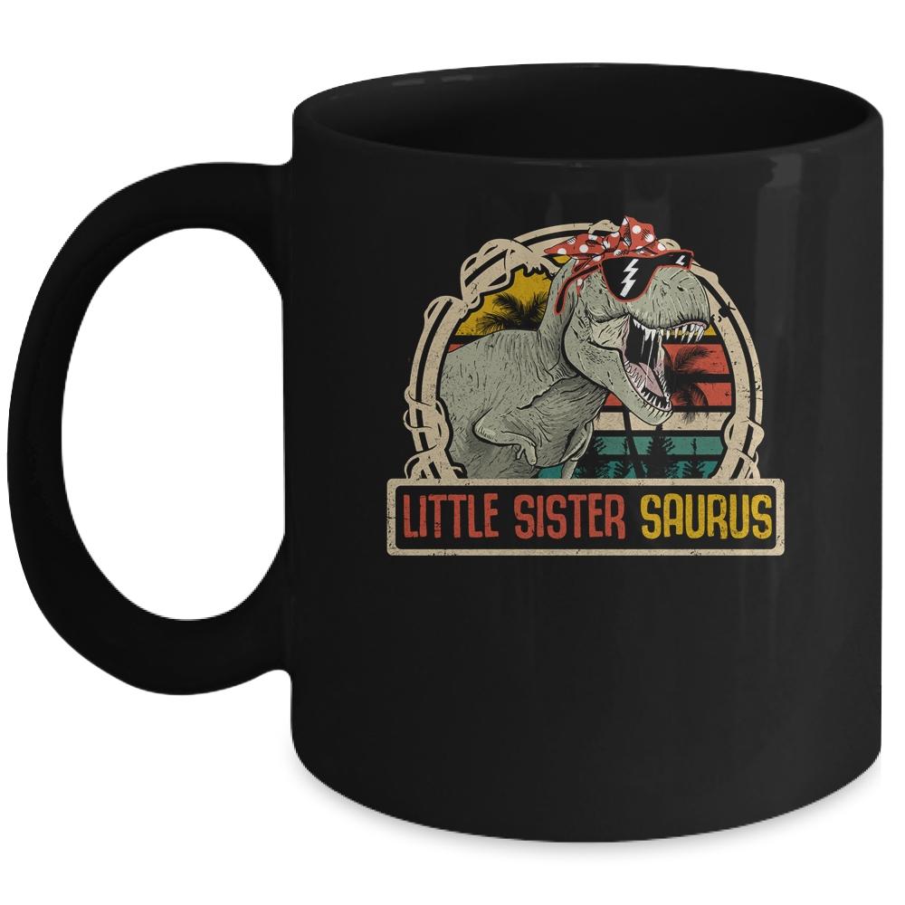 Little Sistersaurus T Rex Dinosaur Sister Saurus Family Mug-Coffee Mug-Mug-Black