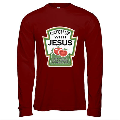 Catch Up With Jesus-T-Shirt & Hoodie-