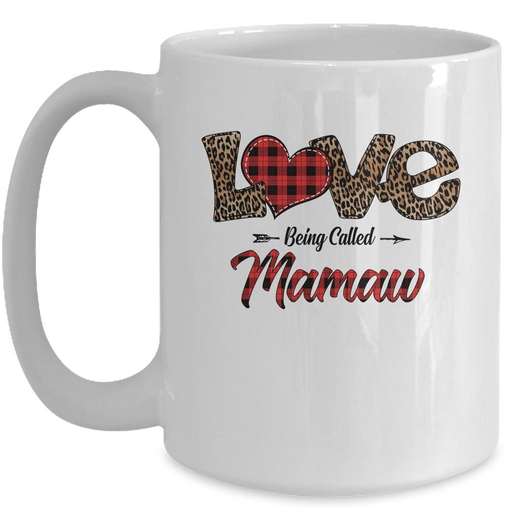 Love Being Called Mamaw Leopard Red Plaid Heart Valentine Mug-Coffee Mug-Mug-White