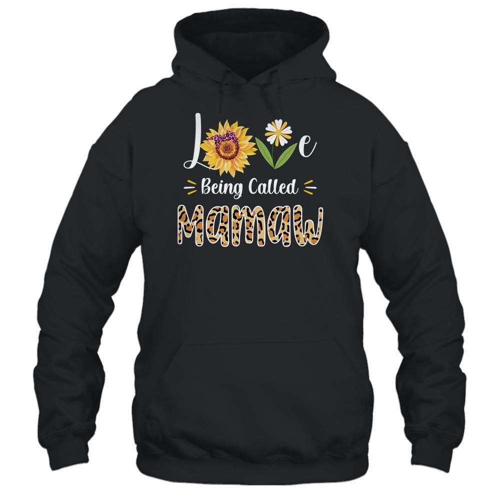 Love Being Called Mamaw Sunflower Mothers Day-T-Shirt & Tank Top-Pullover Hoodie-Black