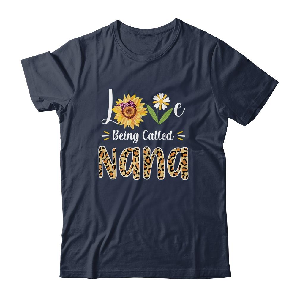 Love Being Called Nana Sunflower Mothers Day-T-Shirt & Tank Top-Classic T-Shirt-Navy