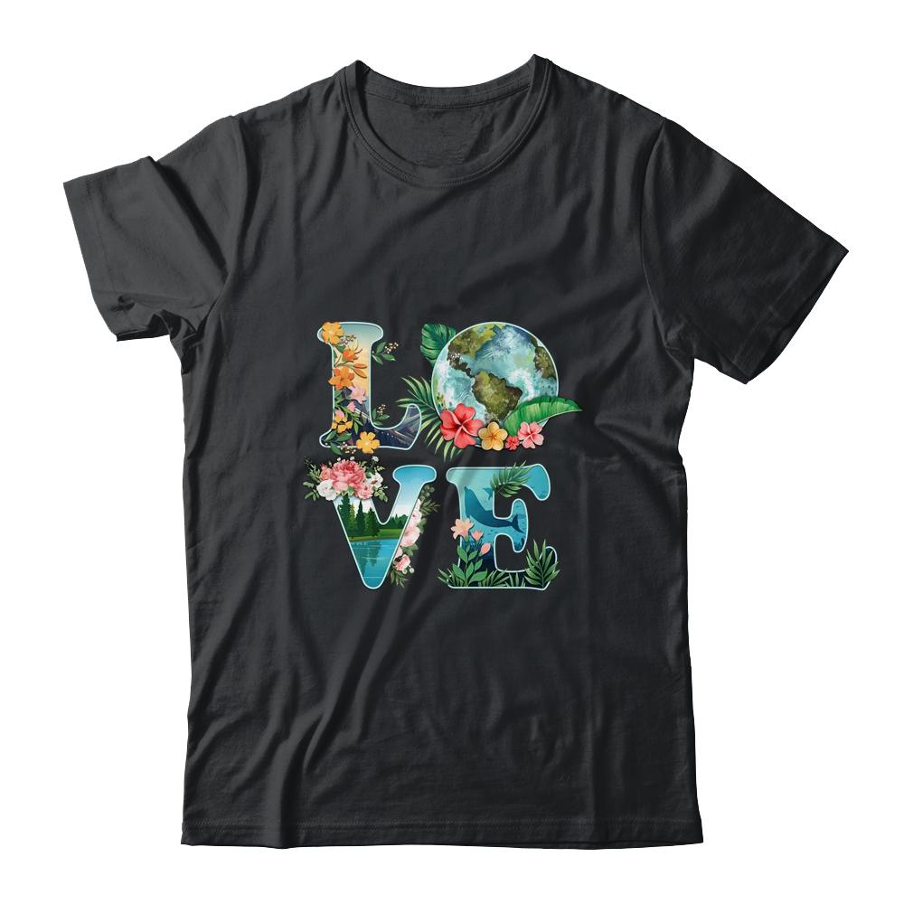 Love World Earth Day Planet Anniversary Earth Day Everyday-T-Shirt & Tank Top-Classic T-Shirt-Black