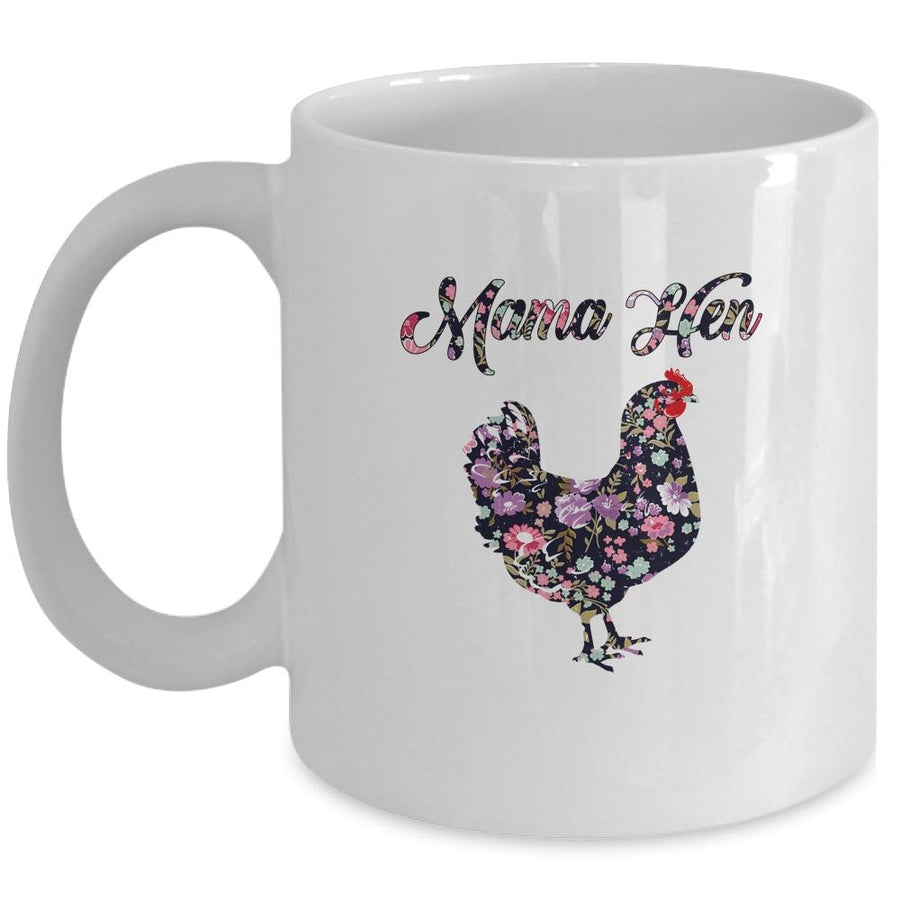Mama Hen Funny Mother's Day Chicken Mom Farmer Farm Gift Mug-Coffee Mug-Mug-White