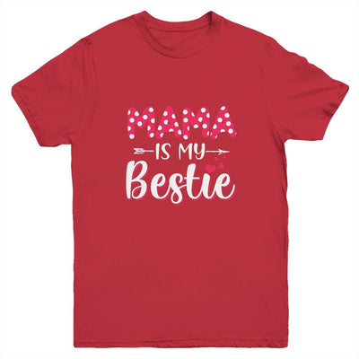 Mama Is My Bestie Funny Mommy Life Quotes Mothers Day Kids Youth-Youth Shirt-Youth T-Shirt-Red