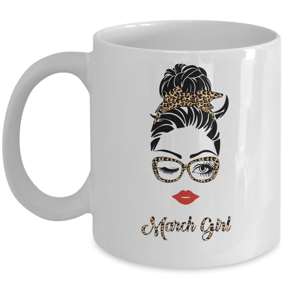 March Girl Woman Lips Eyes Lady Leopard Birthday Gift Mug