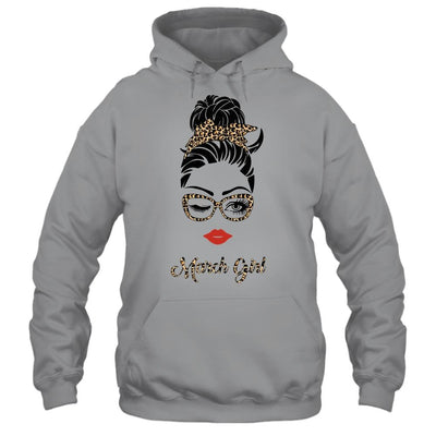 March Girl Woman Lips Eyes Lady Leopard Birthday Gift-T-Shirt & Tank Top-Pullover Hoodie-Sport Grey