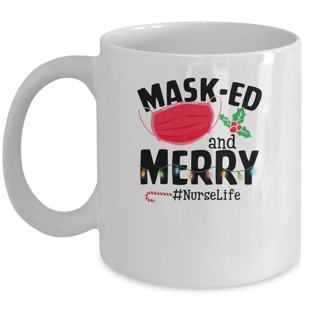 Masked And Merry Nurse Life Nurse Christmas 2020 Mug-Coffee Mug-Mug-White