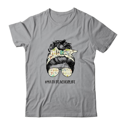 Math Teacher Messy Bun Life Hair Glasses-T-Shirt & Tank Top-Classic T-Shirt-Sport Grey