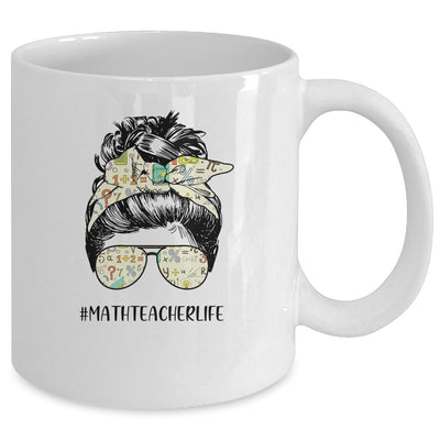 Math Teacher Messy Bun Life Hair Glasses Mug-Coffee Mug-