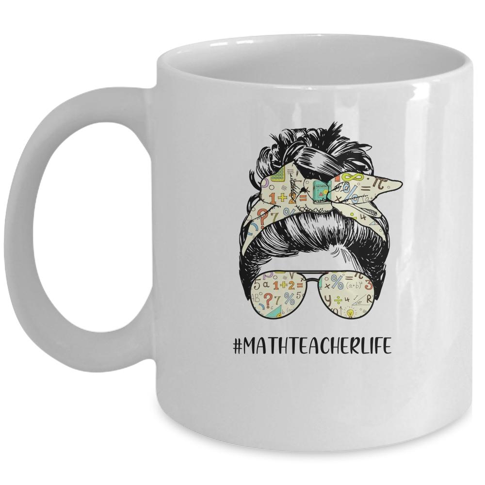 Math Teacher Messy Bun Life Hair Glasses Mug
