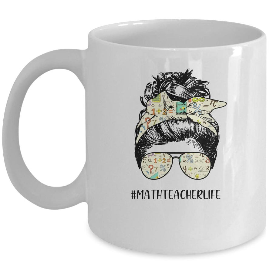 Math Teacher Messy Bun Life Hair Glasses Mug-Coffee Mug-Mug-White