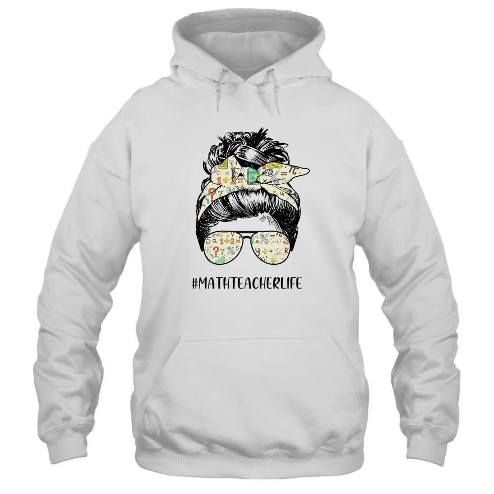 Math Teacher Messy Bun Life Hair Glasses-T-Shirt & Tank Top-Pullover Hoodie-White