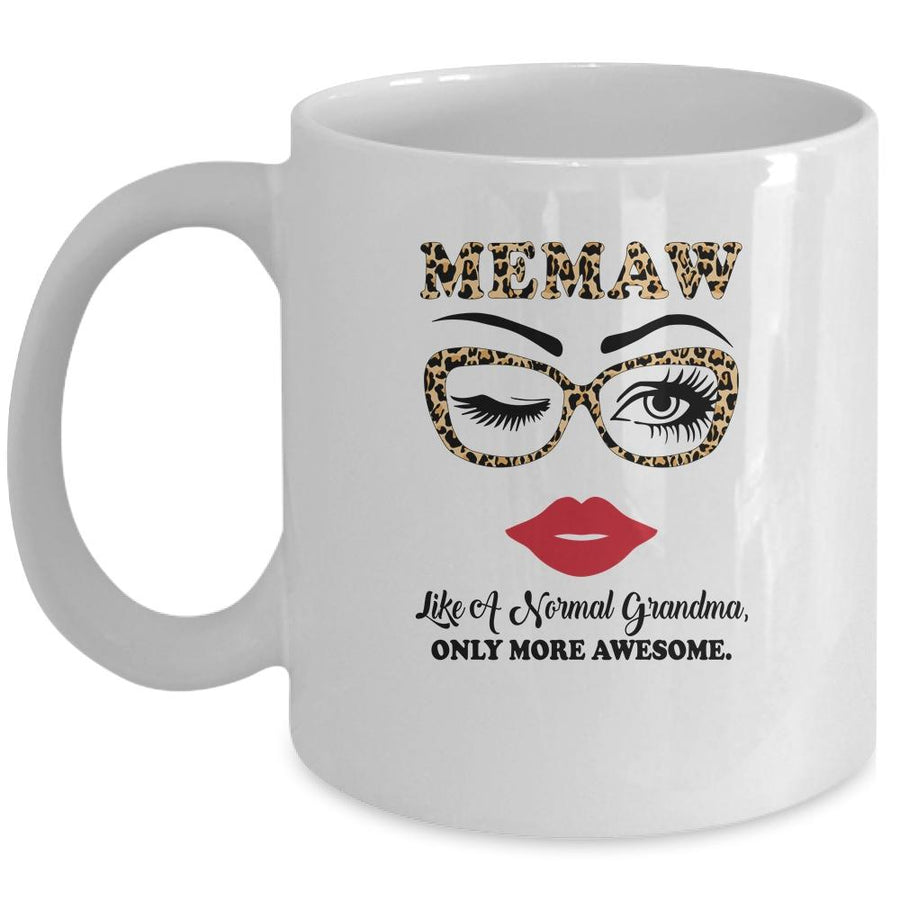 MeMaw Like A Normal Grandma Only More Awesome Glasses Face Mug-Coffee Mug-Mug-White