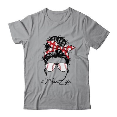 Mom Life Baseball Softball Women Mothers Day Messy Bun-T-Shirt & Tank Top-Classic T-Shirt-Sport Grey