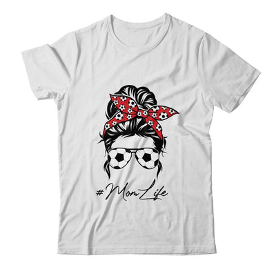 Mom Life Soccer Mom Mothers Day Messy Bun Funny-T-Shirt & Tank Top-Classic T-Shirt-White