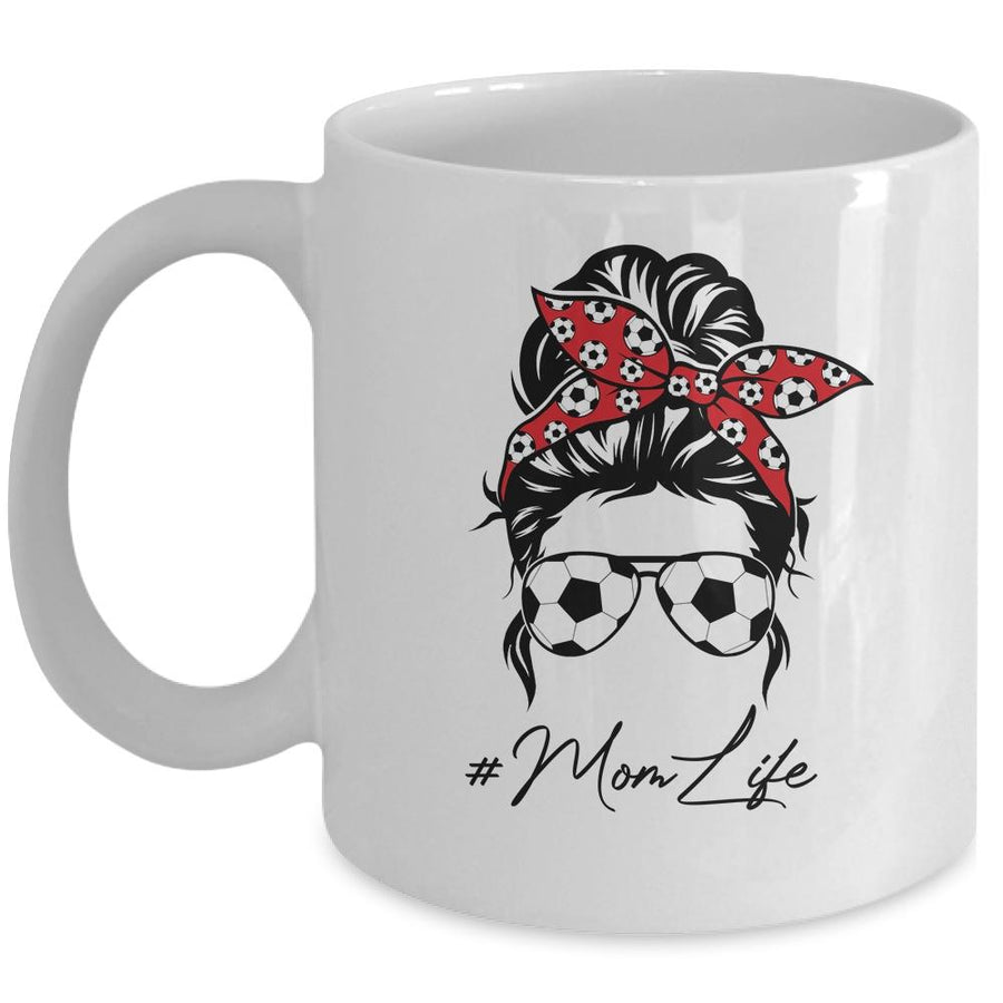 Mom Life Soccer Mom Mothers Day Messy Bun Funny Mug-Coffee Mug-Mug-White