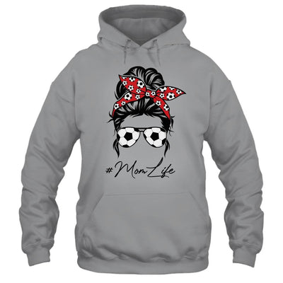 Mom Life Soccer Mom Mothers Day Messy Bun Funny-T-Shirt & Tank Top-Pullover Hoodie-Sport Grey